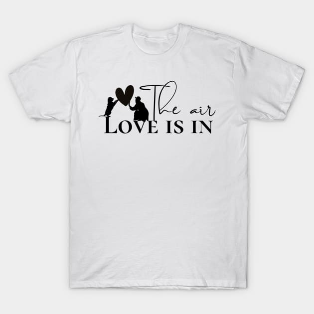 dog love is in the air T-Shirt by crearty art